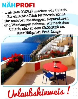 Urlaubshinweis Mai 2024 - Urlaubshinweis 